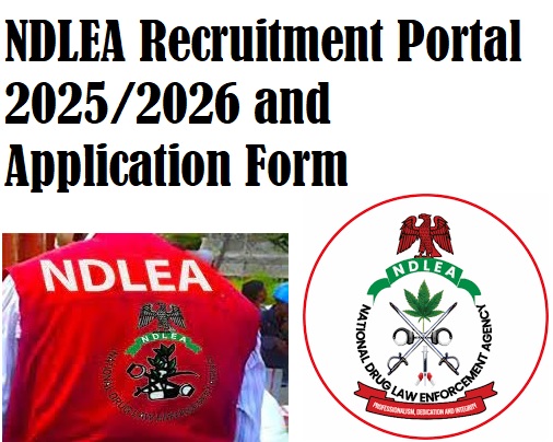 NDLEA Recruitment Portal 2025/2026 and Application Form